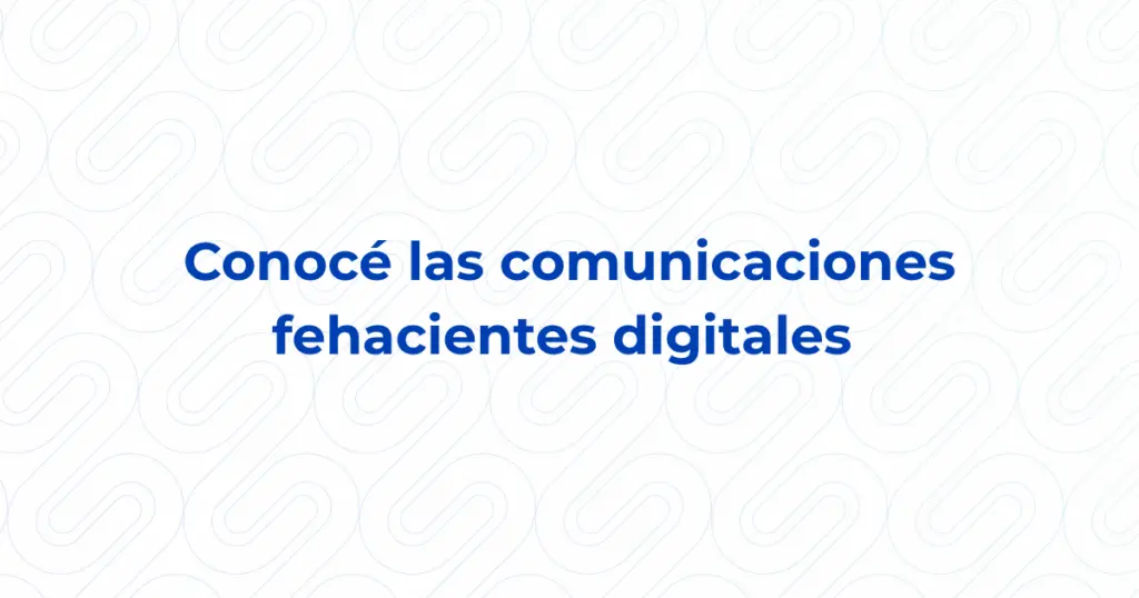 Comunicación fehaciente digital prueba judicial Argentina